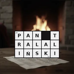 Hasło krzyżówkowe postacie literackie występujące w wierszach dla dzieci autorstwa juliana tuwima - pan tralaliński – rozwiązanie, synonimy, podpowiedzi i definicje krzyżówkowe